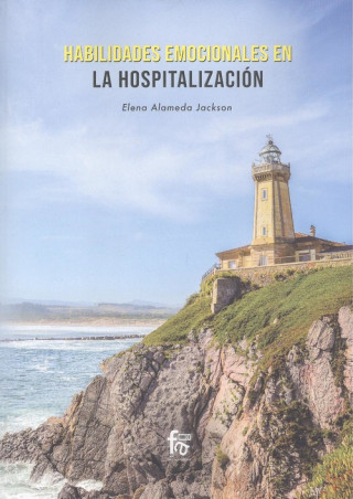 Book HABILIDADES EMOCIONALES EN LA HOSPITALIZACION ELENA ALAMEDA JACKSON