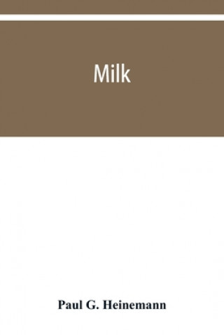 Book Milk Paul G. Heinemann