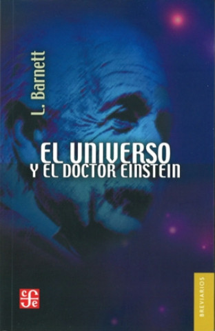 Kniha El universo y el doctor Einstein LINCOLN KINNEAR BARNETT