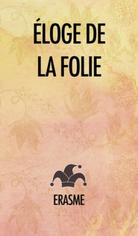 Buch Eloge de la Folie 