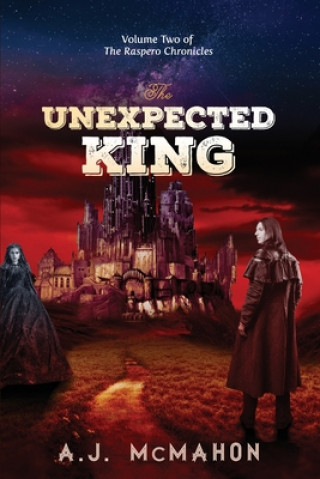 Knjiga Unexpected King A. J. McMahon