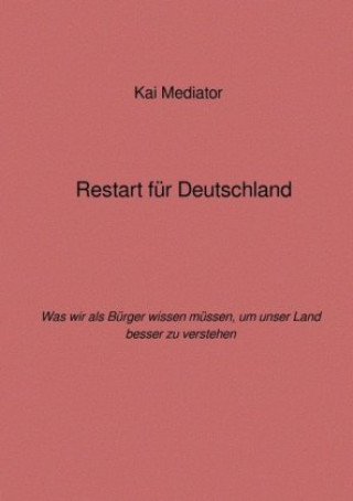 Knjiga Restart für Deutschland Kai Mediator