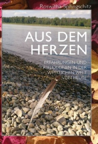 Kniha Aus dem Herzen roswitha springschitz