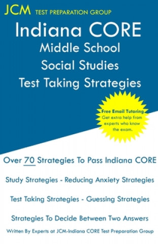 Könyv Indiana CORE Middle School Social Studies - Test Taking Strategies 