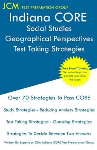 Kniha Indiana CORE Social Studies Geographical Perspectives - Test Taking Strategies 