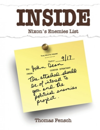 Knjiga Inside Nixon's Enemies List Thomas Fensch