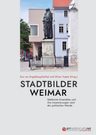 Livro Stadtbilder Weimar Eva von Engelberg-Dockal