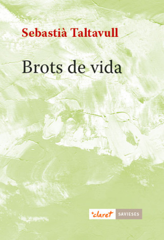 Kniha Brots de vida SEBASTIA TALTAVULL ANGLADA