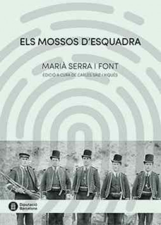 Buch Els Mossos d'Esquadra MARIA SERRA I FONT