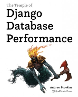 Kniha The Temple of Django Database Performance 