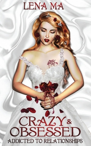 Libro Crazy & Obsessed Lena Ma