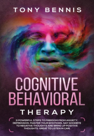 Buch Cognitive Behavioral Therapy Tony Bennis