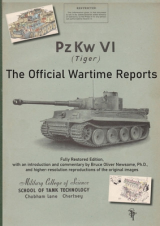 Kniha PzKw. VI Tiger Tank Bruce Oliver Newsome