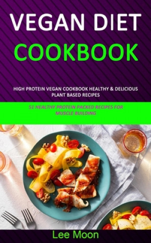 Книга Vegan Diet Cookbook Lee Moon
