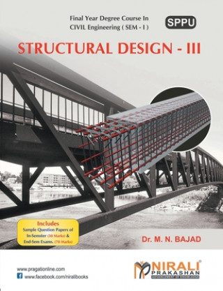 Knjiga Structural Design III Dr M. N. Bajad