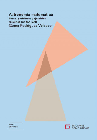 Könyv Astronomía Matemática GEMA RODRIGUEZ VELASCO
