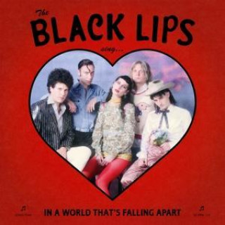 Аудио In A World That's Falling Apart Black Lips
