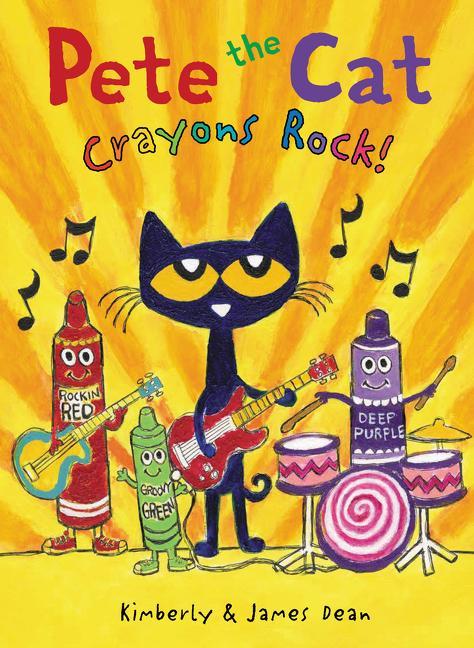 Kniha Pete the Cat: Crayons Rock! Kimberly Dean
