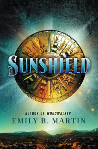 Knjiga Sunshield Emily B. Martin