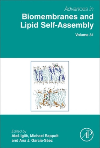 Kniha Advances in Biomembranes and Lipid Self-Assembly Ales Iglic