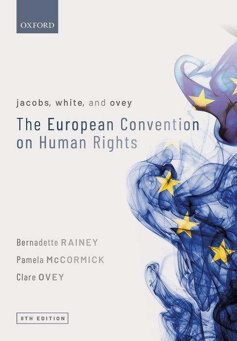 Книга Jacobs, White, and Ovey: The European Convention on Human Rights Rainey
