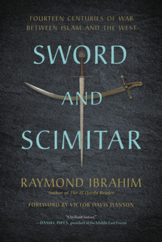 Kniha Sword and Scimitar Victor Davis Hanson