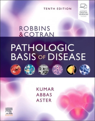 Kniha Robbins & Cotran Pathologic Basis of Disease Abul K. Abbas