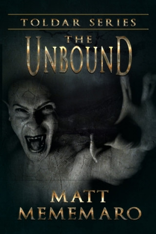Knjiga Unbound Matt Mememaro