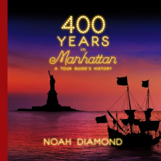 Knjiga 400 Years in Manhattan Noah Diamond