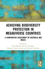 Achieving Biodiversity Protection in Megadiverse Countries