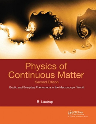 Könyv Physics of Continuous Matter B. Lautrup