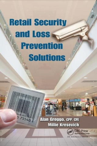 Kniha Retail Security and Loss Prevention Solutions Alan Greggo