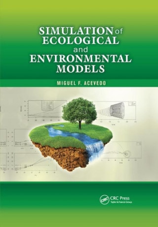 Knjiga Simulation of Ecological and Environmental Models Miguel F. Acevedo