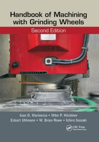 Libro Handbook of Machining with Grinding Wheels Ioan D. Marinescu