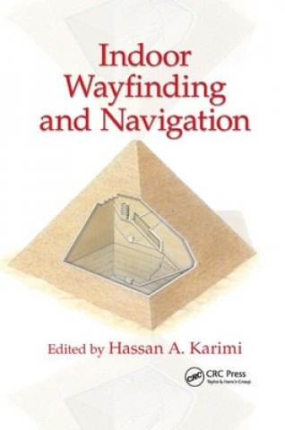 Könyv Indoor Wayfinding and Navigation Hassan A. Karimi