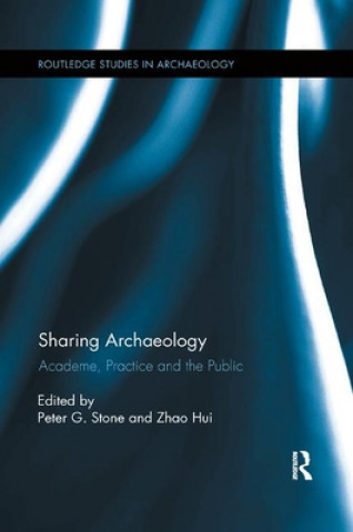 Knjiga Sharing Archaeology Peter Stone