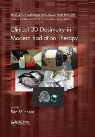 Kniha Clinical 3D Dosimetry in Modern Radiation Therapy 