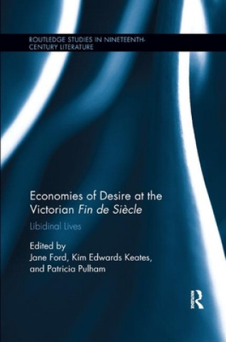 Book Economies of Desire at the Victorian Fin de Si e 