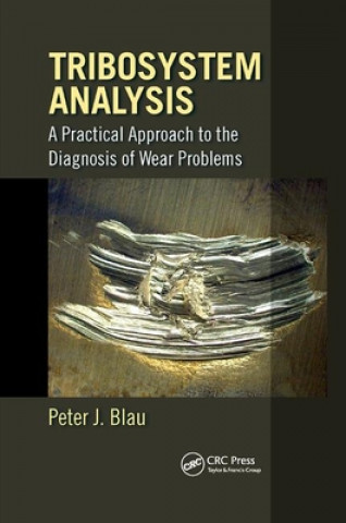 Knjiga Tribosystem Analysis Peter J. Blau