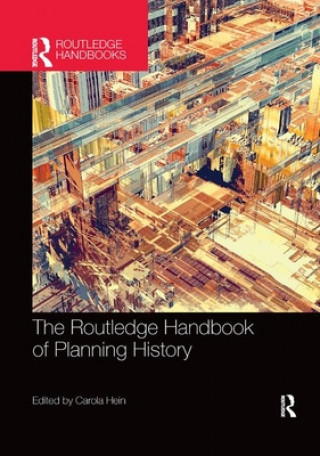 Kniha Routledge Handbook of Planning History 