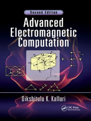 Książka Advanced Electromagnetic Computation Dikshitulu K. Kalluri