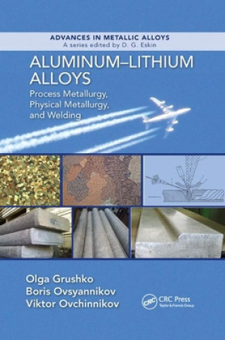 Könyv Aluminum-Lithium Alloys Olga Grushko