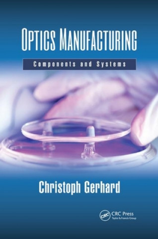Kniha Optics Manufacturing Gerhard