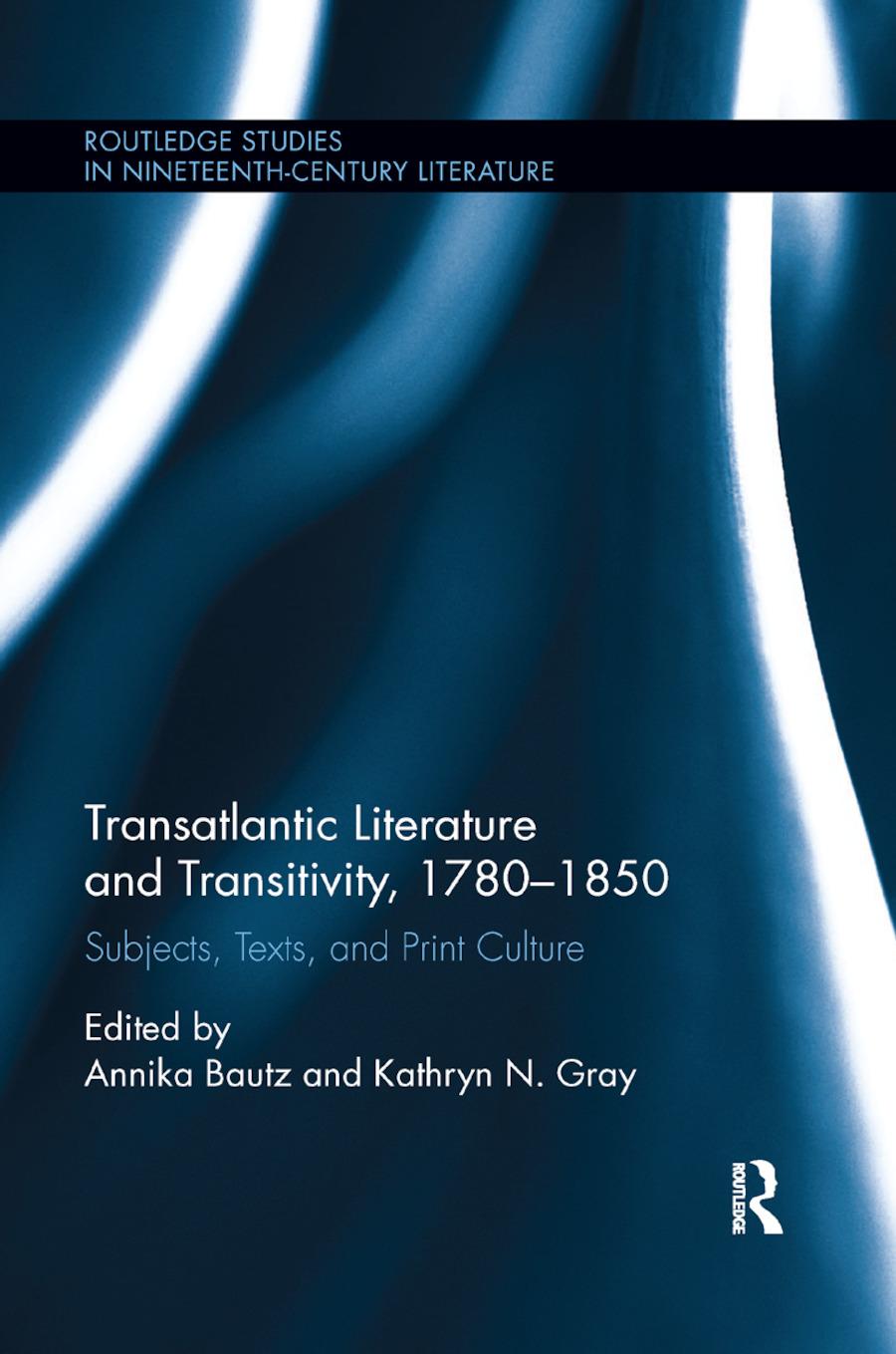 Książka Transatlantic Literature and Transitivity, 1780-1850 