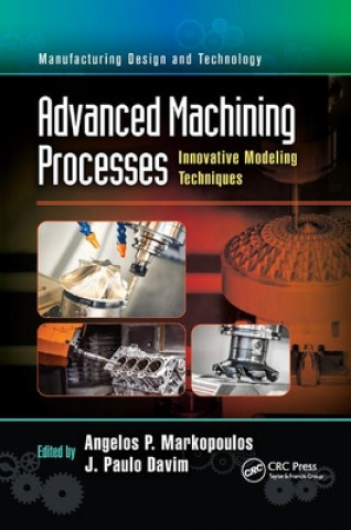Book Advanced Machining Processes Angelos P. Markopoulos