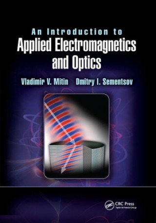 Carte Introduction to Applied Electromagnetics and Optics Vladimir V. Mitin