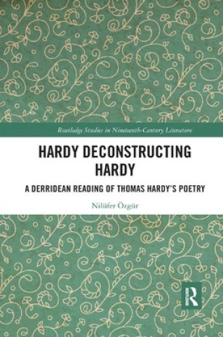 Knjiga Hardy Deconstructing Hardy Nilufer OEzgur