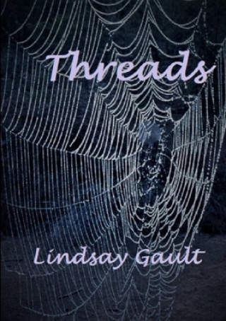 Knjiga Threads Lindsay Gault