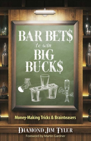 Kniha Bar Bets to Win Big Bucks Jim Tyler