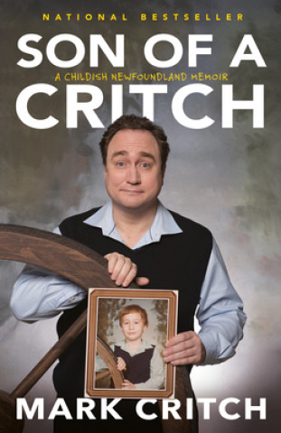 Książka Son Of A Critch MARK CRITCH